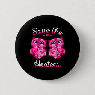 Badge Rond 5 Cm Chouettes Sauver Un Hooters Pink Ribbon Cancer du