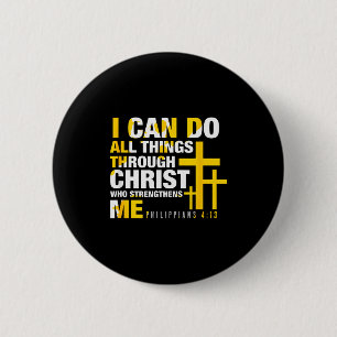 Badge Rond 5 Cm Chrétien - Je peux faire toutes choses par Christ