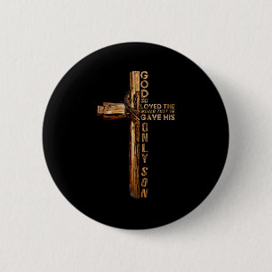 Badge Rond 5 Cm Christ Croix Chrétien Jean 3 16 Dieu Aima Tant Le 