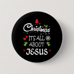 Badge Rond 5 Cm Christian Christmas - It's All About Jesus T-Shirt