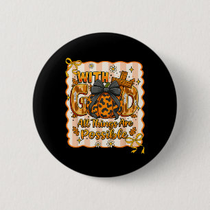 Badge Rond 5 Cm Christian Fall Thanksgiving Avec Dieu Toutes Les C