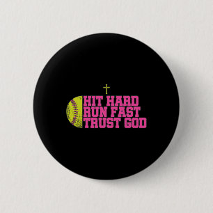 Badge Rond 5 Cm Christian Softll, Frappez Fort Courez Vite Faites