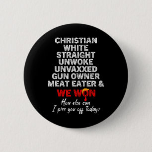 Badge Rond 5 Cm Christian White Straight Unwoke Unvaxxed Propriéta