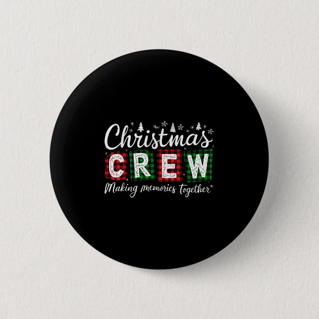 Badge Rond 5 Cm Christmas Crew 2025 Making Memories Together Famil (Devant)