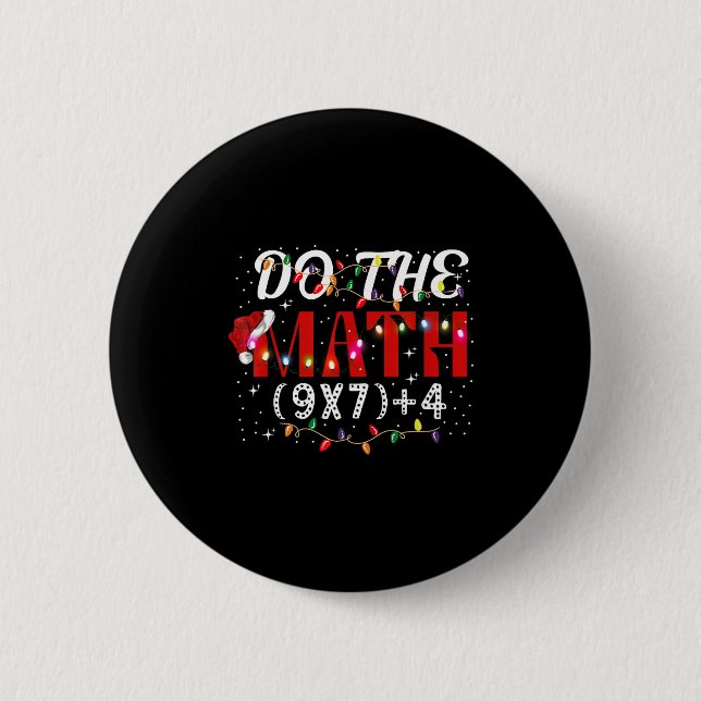 Badge Rond 5 Cm Christmas Funny Do The Math Meme (9x7)+4 Gift Lear (Devant)
