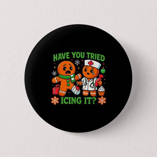 Badge Rond 5 Cm Christmas Have You Tried Icing It Gingerbread Icu  (Devant)