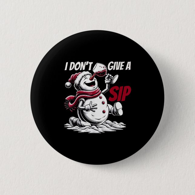 Badge Rond 5 Cm Christmas I Don't Give A Sip Funny Winter Xmas Sno (Devant)
