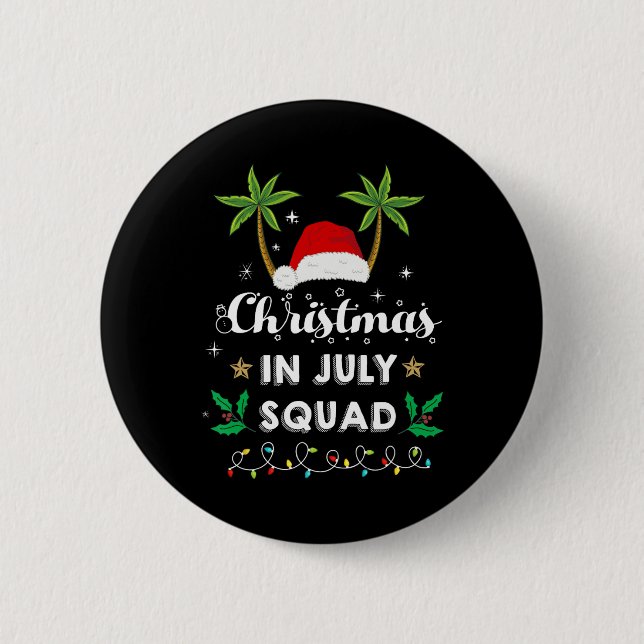 Badge Rond 5 Cm Christmas In July Squad Funny Summer Xmas Santa Ha (Devant)