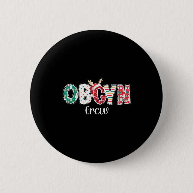 Badge Rond 5 Cm Christmas Obgyn Crew Obstetrics Ob Gyn Group Team  (Devant)