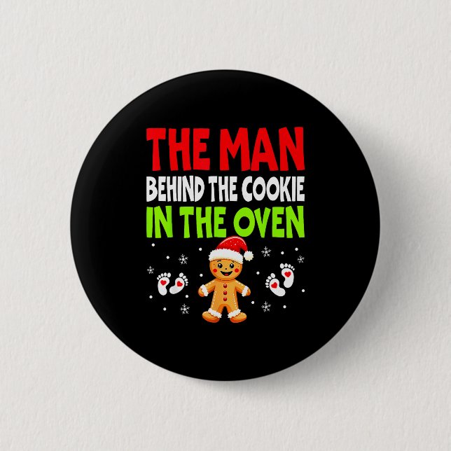 Badge Rond 5 Cm Christmas Pregnancy The Man Behind The Cookie In T (Devant)