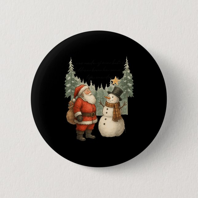 Badge Rond 5 Cm Christmas Snowman And Santa He Was Made Snow  (Devant)