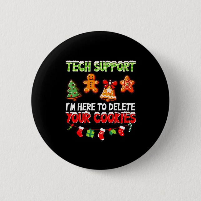 Badge Rond 5 Cm Christmas Tech Suprt Here To Delete Cookies For Me (Devant)