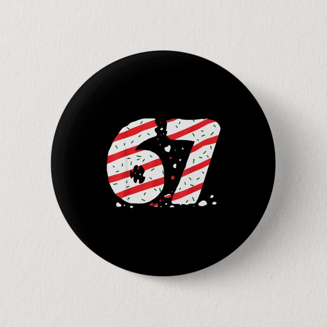 Badge Rond 5 Cm Christmas Tree Cakes 67 Meme Gen Alpha Slang Kids  (Devant)