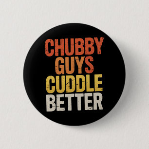 Badge Rond 5 Cm Chubby Les Gars Cuddle Better Gay Bear LGBTQ Pride