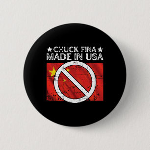 Badge Rond 5 Cm Chuck Fina Chine Guerre commerciale Jour de libéra