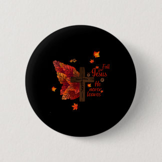 Badge Rond 5 Cm Chute Pour Jésus Il N'A Jamais Feuille Automne Chr