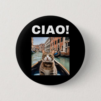 Badge Rond 5 Cm Ciao Chat Gondolier Drôle Sur Une Gondole Vénitien