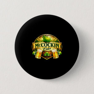 Badge Rond 5 Cm Cidre Mccockin mccain humour drôle de la Saint-Pat