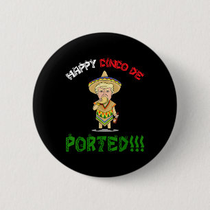 Badge Rond 5 Cm Cinco De Mayo Chemise Déportée Drôle Donald Trump