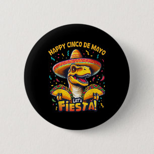 Badge Rond 5 Cm Cinco De Mayo Dinosaur Holding Taco Lets Fiesta Tr