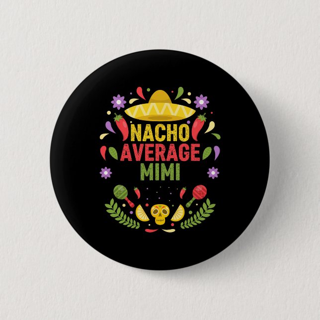 Badge Rond 5 Cm Cinco De Mayo Drôle Nacho Moyen Mimi  (Devant)