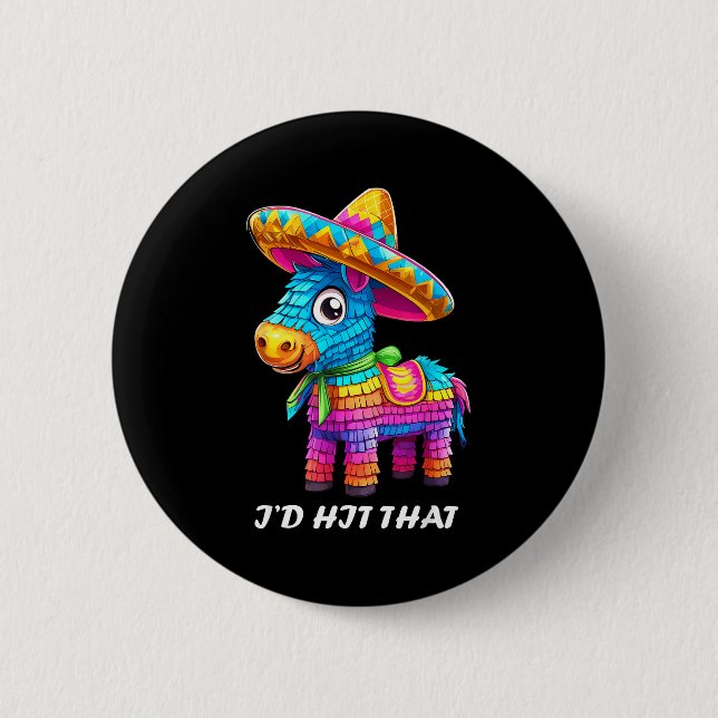 Badge Rond 5 Cm Cinco de mayo funny ideas hit that pinata men wome (Devant)