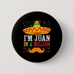 Badge Rond 5 Cm Cinco De Mayo Je suis Juan dans un million de somb