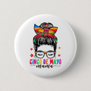 Badge Rond 5 Cm Cinco De Mayo Mama Messy Bun Cheveux Mexicaine Mam