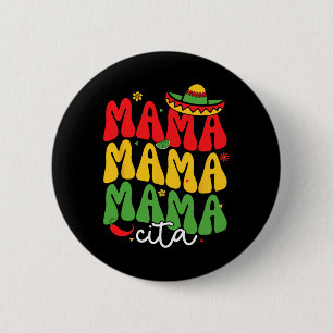Badge Rond 5 Cm Cinco De Mayo Mamacita Maman Mexicaine Maman Maman