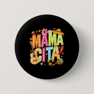 Badge Rond 5 Cm Cinco De Mayo Mamacita Mexicaine Mama Cita Femmes 