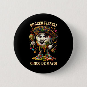 Badge Rond 5 Cm Cinco De Mayo Soccer Fiesta Drip Sport Amour Homme