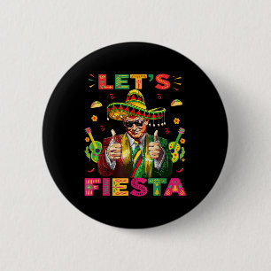 Badge Rond 5 Cm Cinco De Mayo Trump Taco Drôle Trump Mexicain Trum