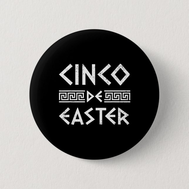 Badge Rond 5 Cm Cinco De Pâques Drôle Cinco De Mayo Grec Orthodoxe (Devant)