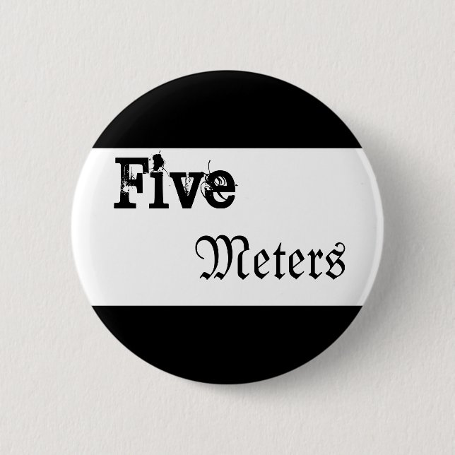 Badge Rond 5 Cm Cinq mètres (Devant)
