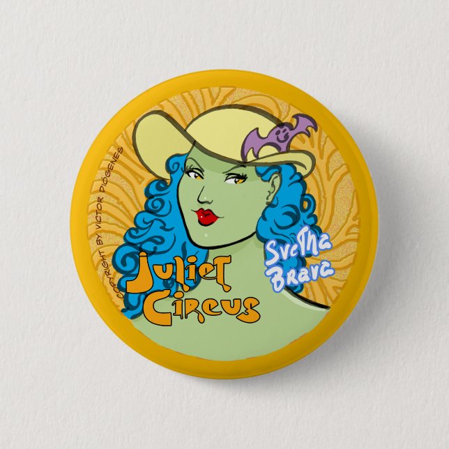 Badge Rond 5 Cm Cirque de Juliet - Svetha Brava (Devant)