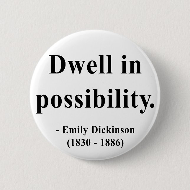 Badge Rond 5 Cm Citation 2a d'Emily Dickinson (Devant)