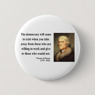 Badge Rond 5 Cm Citation 3c de Thomas Jefferson