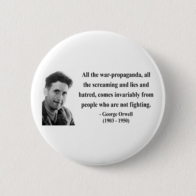 Badge Rond 5 Cm Citation 6b de George Orwell (Devant)