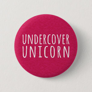 Badge Rond 5 Cm Citation amusante d'Unicorn