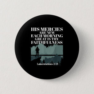 Badge Rond 5 Cm Citation Biblique Ses Miséricordes Sont Nouvelles