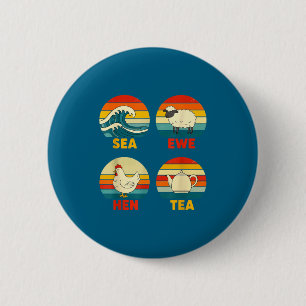 Badge Rond 5 Cm Citation Brebis Coucher de soleil Thé Poule Mer Sp