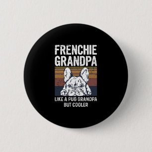 Badge Rond 5 Cm Citation Bulldog Pour Votre Grand-Père Français