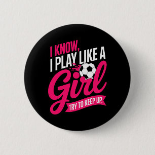 Badge Rond 5 Cm Citation de football drôle Je sais que je joue com