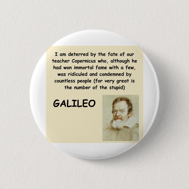 Badge Rond 5 Cm citation de Galilée (Devant)