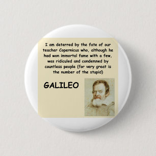 Badge Rond 5 Cm citation de Galilée