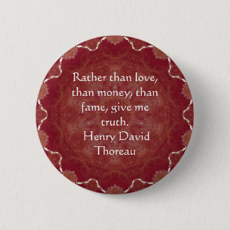 Badge Rond 5 Cm Citation de Henry David Thoreau