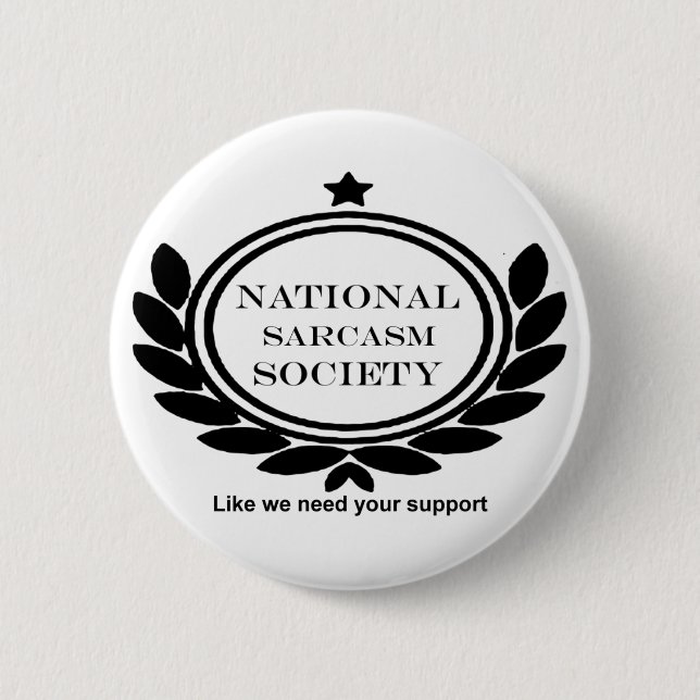 Badge Rond 5 Cm Citation de l'Humour de la Société nationale de sa (Devant)