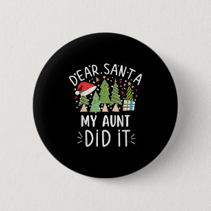 Badge Rond 5 Cm Citation de Noël drôle Dire Cher Père Noël Ma Tant