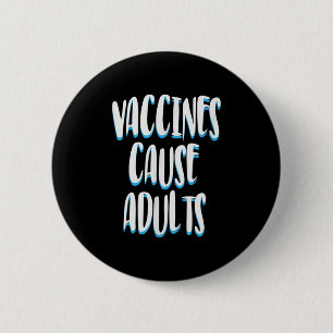 Badge Rond 5 Cm Citation de plaisanterie sur les Humours amusants