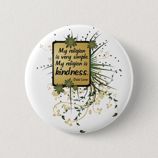 Badge Rond 5 Cm Citation de religion de Dalai Lama (Devant)